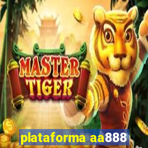 plataforma aa888